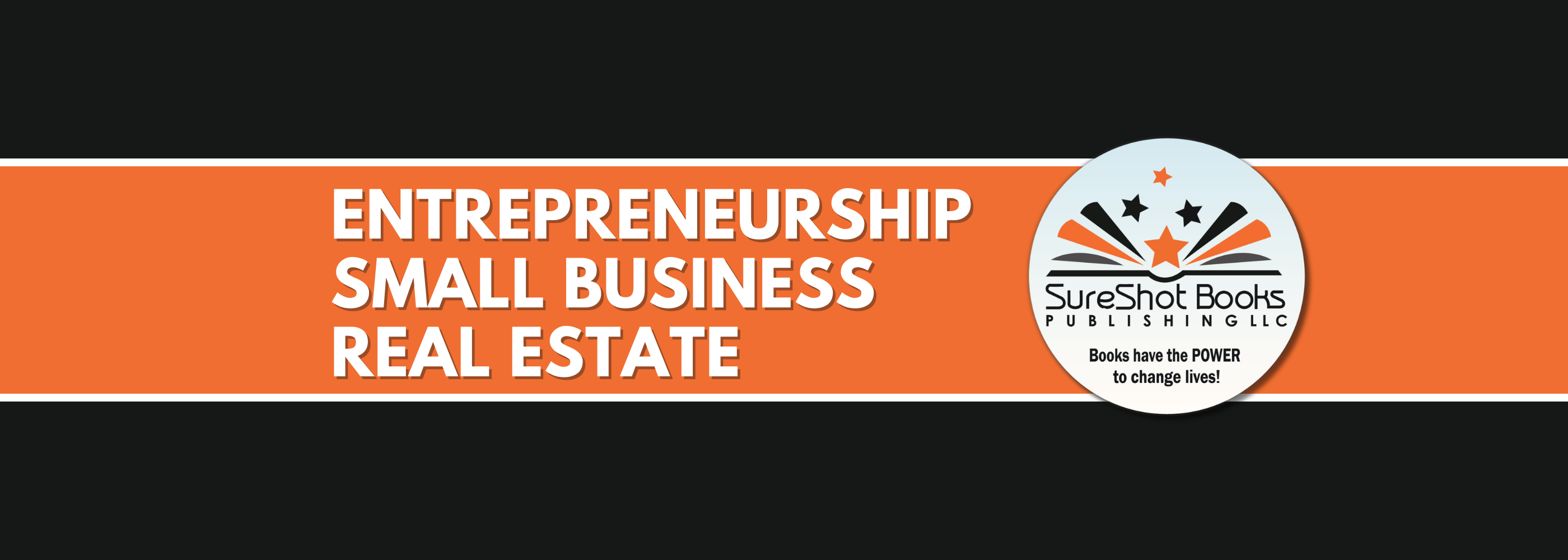 Entrepreneurship - Small Business - Real Estate