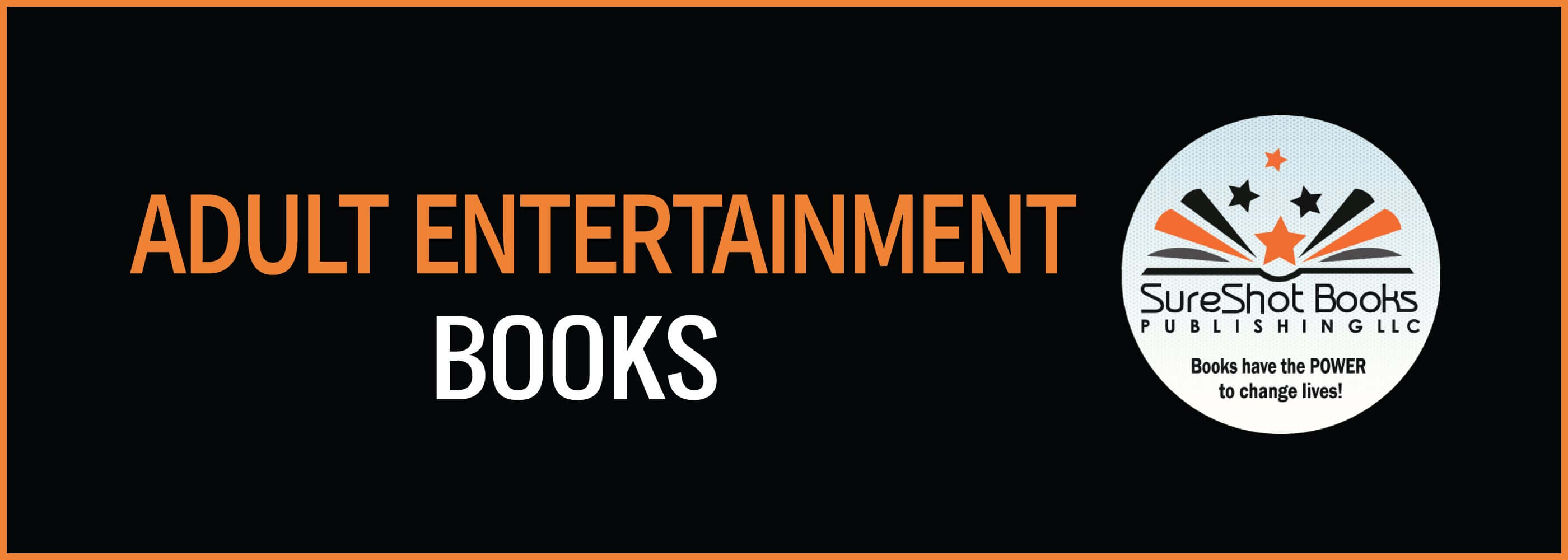 Adult Entertainment BooksSureShot Books Publishing LLC