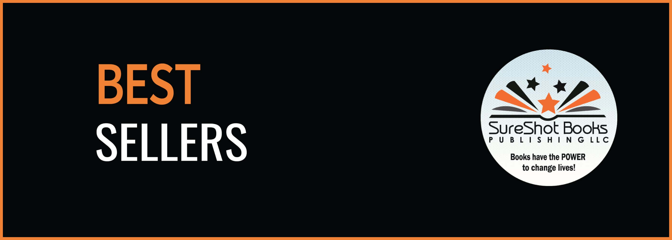 Best SellersThis category is maintained to display all products which are best sold. Hence they are put under this category as top sellers.SureShot Books Publishing LLC