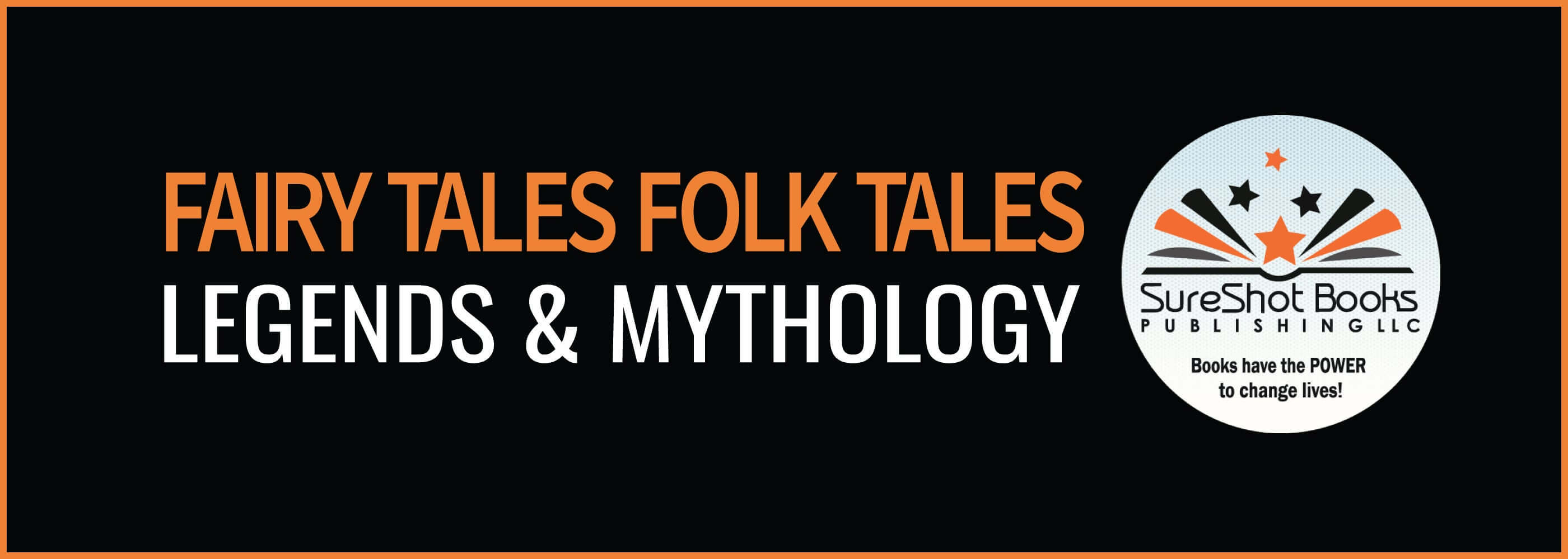 Fairy Tales Folk Tales Legends & MythologySureShot Books Publishing LLC