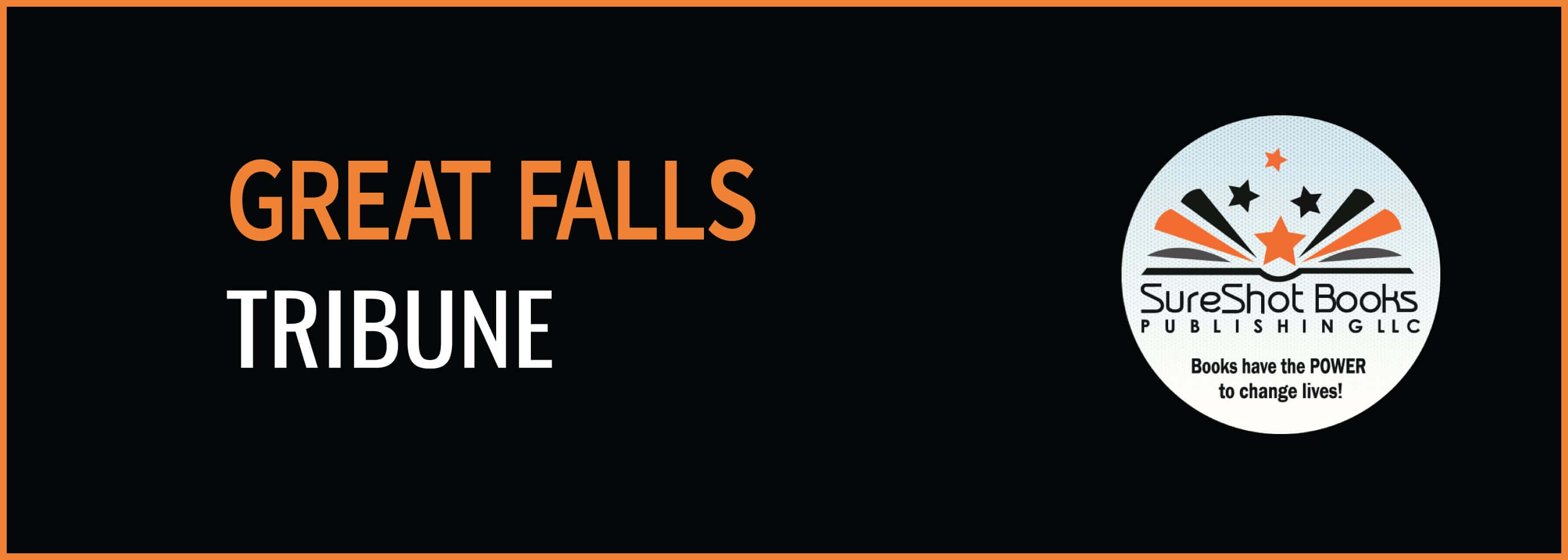 Great Falls TribuneSureShot Books Publishing LLC