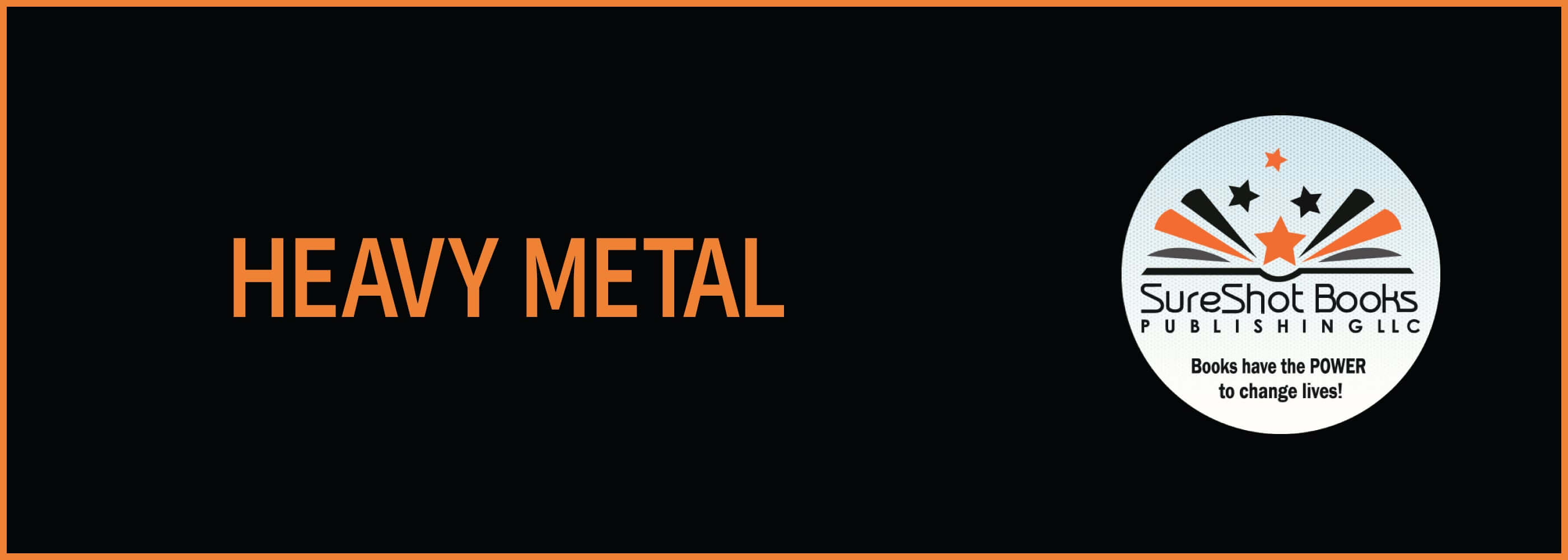 Heavy MetalSureShot Books Publishing LLC