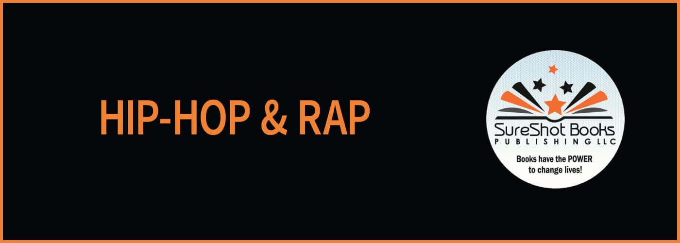 Hip-Hop & RapSureShot Books Publishing LLC