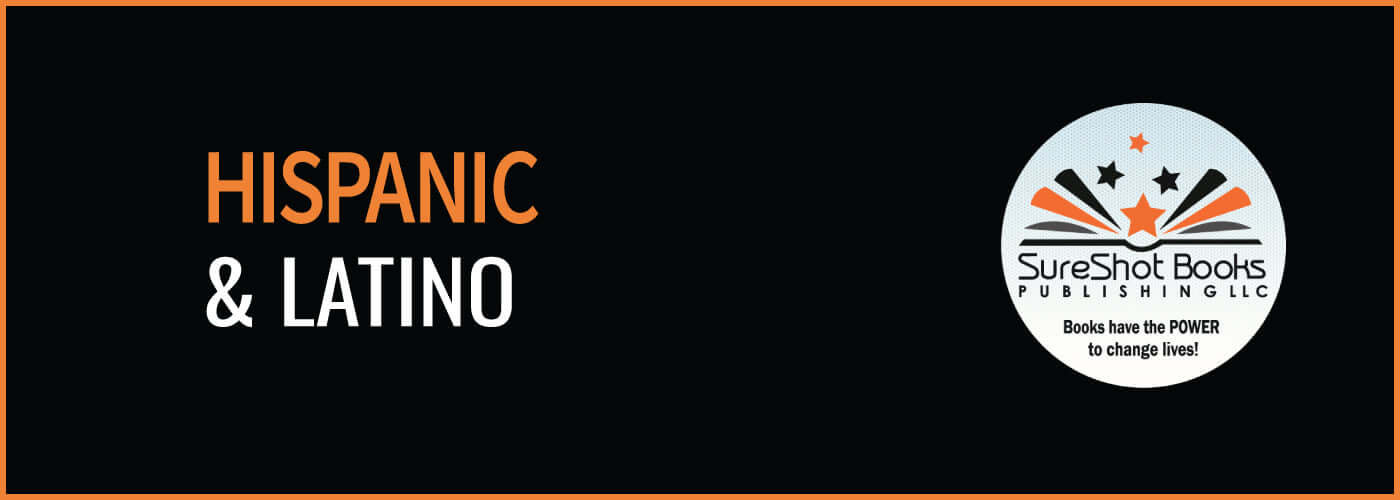 Hispanic & LatinoSureShot Books Publishing LLC
