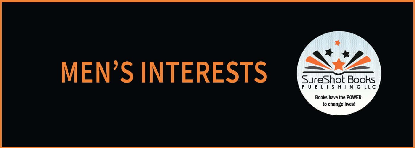 Men's InterestsSureShot Books Publishing LLC