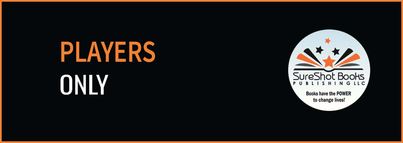 Players OnlySureShot Books Publishing LLC