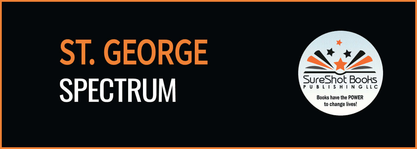 St. George SpectrumSureShot Books Publishing LLC