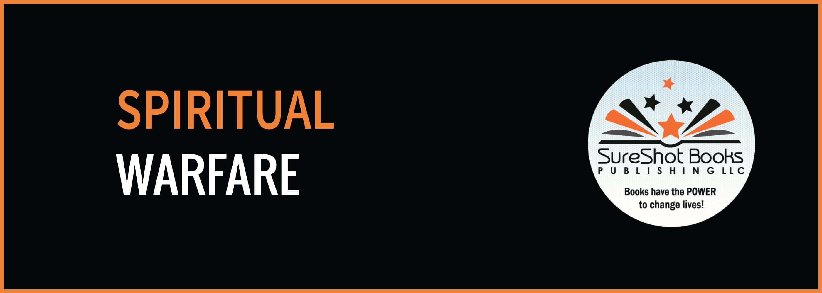 Spiritual WarfareSureShot Books Publishing LLC