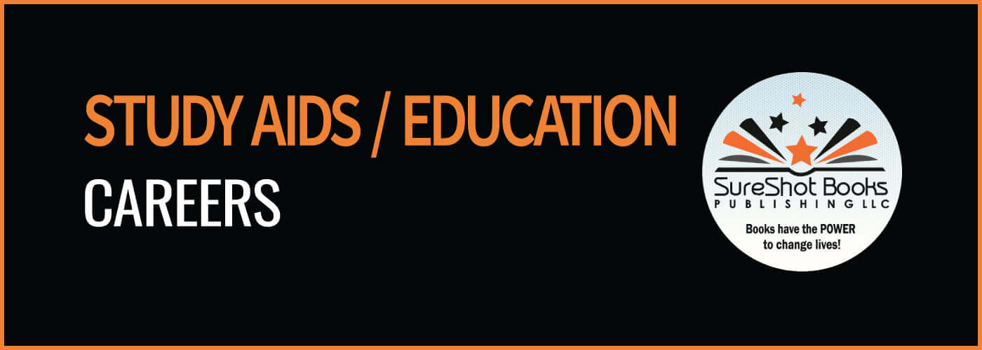 Study Aids / Education / CareersSureShot Books Publishing LLC