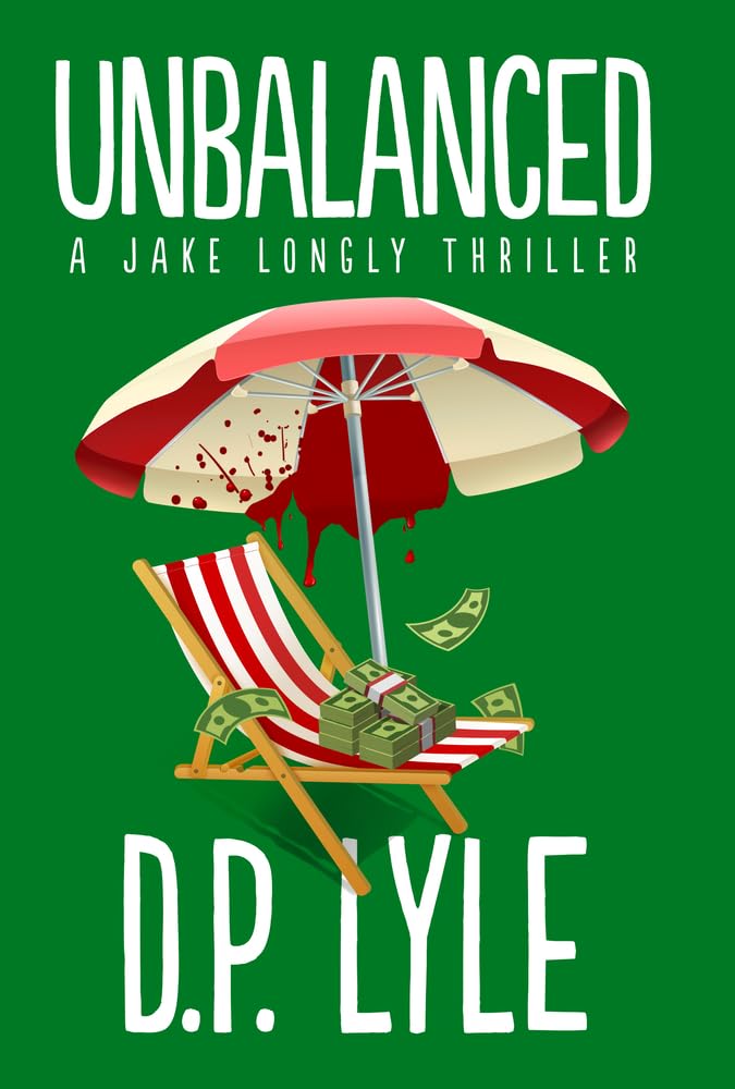 Unbalanced: Volume 7 (Jake Longly) Paperback Oceanview Publishing