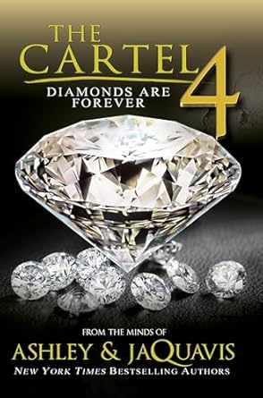 The Cartel 4: Diamonds Are Forever - SureShot Books Publishing LLC