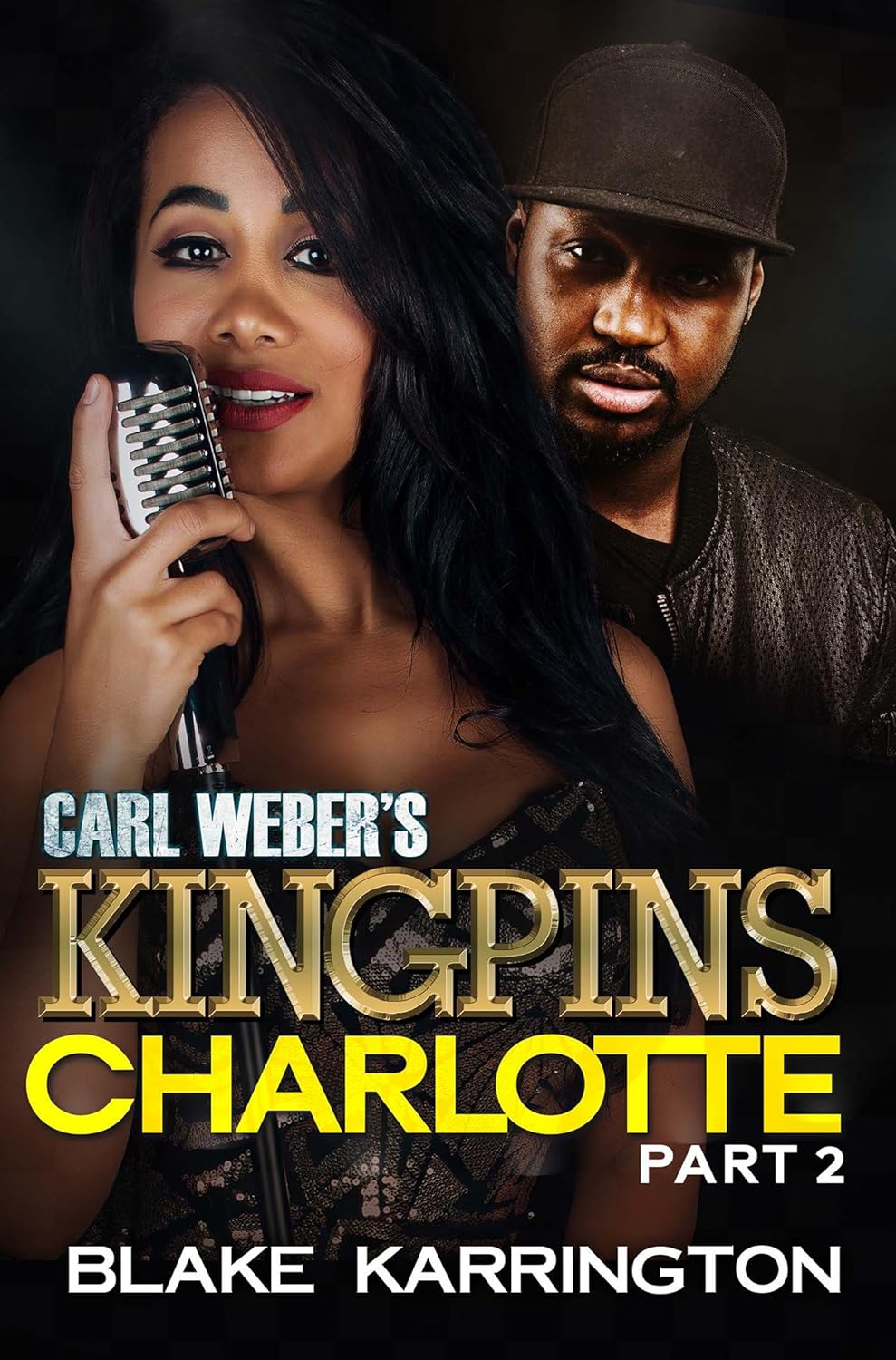 Carl Weber's Kingpins: Charlotte 2 - SureShot Books Publishing LLC