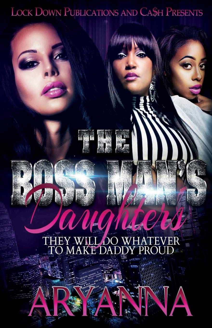 Boss Man's Daughters #1 - SureShot Books Publishing LLC