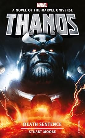 Marvel Novels - Thanos: Death Sentence SureShot Books Publishing LLC