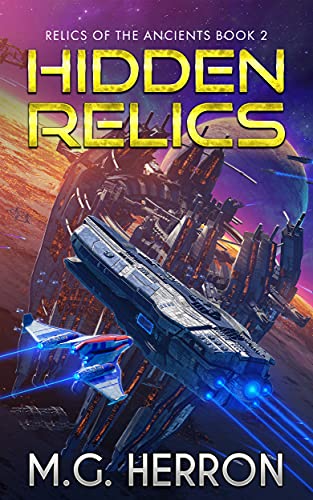 Hidden Relics (Relics of the Ancients #2) Fiction | Action & Adventure SureShot Books Publishing LLC