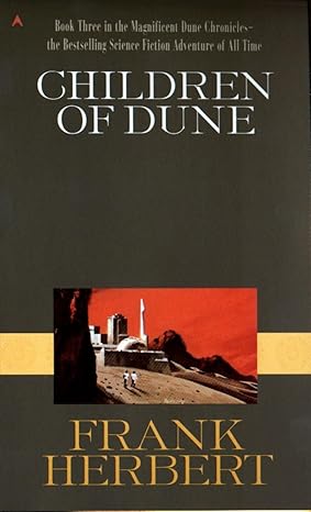 The Children of Dune (Dune Chronicles (Berkley Paperback) #03)