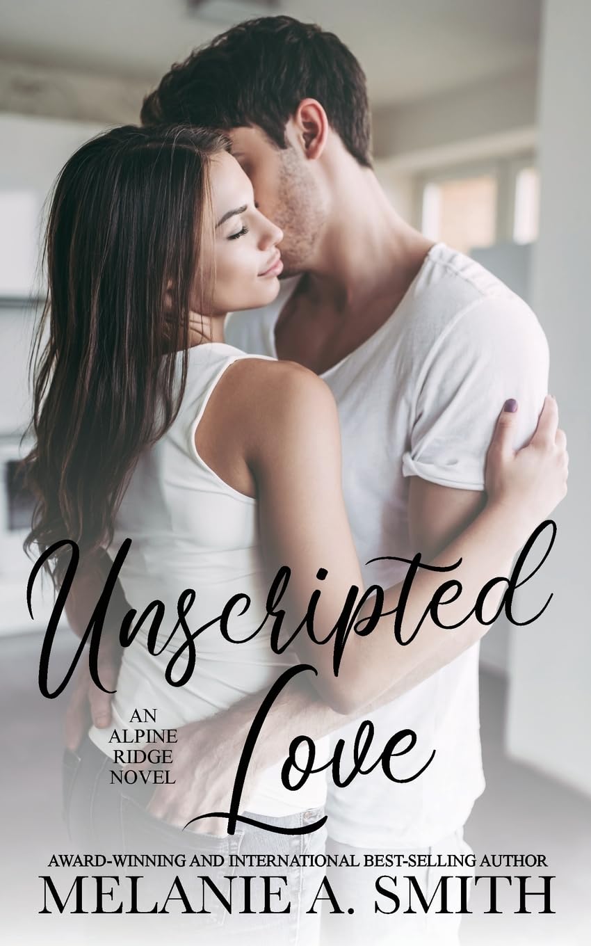 Unscripted Love: A Steamy Small-Town Celebrity Romance Wicked Dreams Publishing