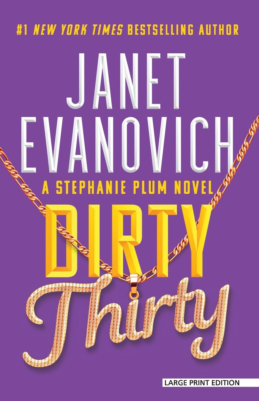 Large print copy of "Dirty Thirty" book by Large Print Press with bold title on white cover page.