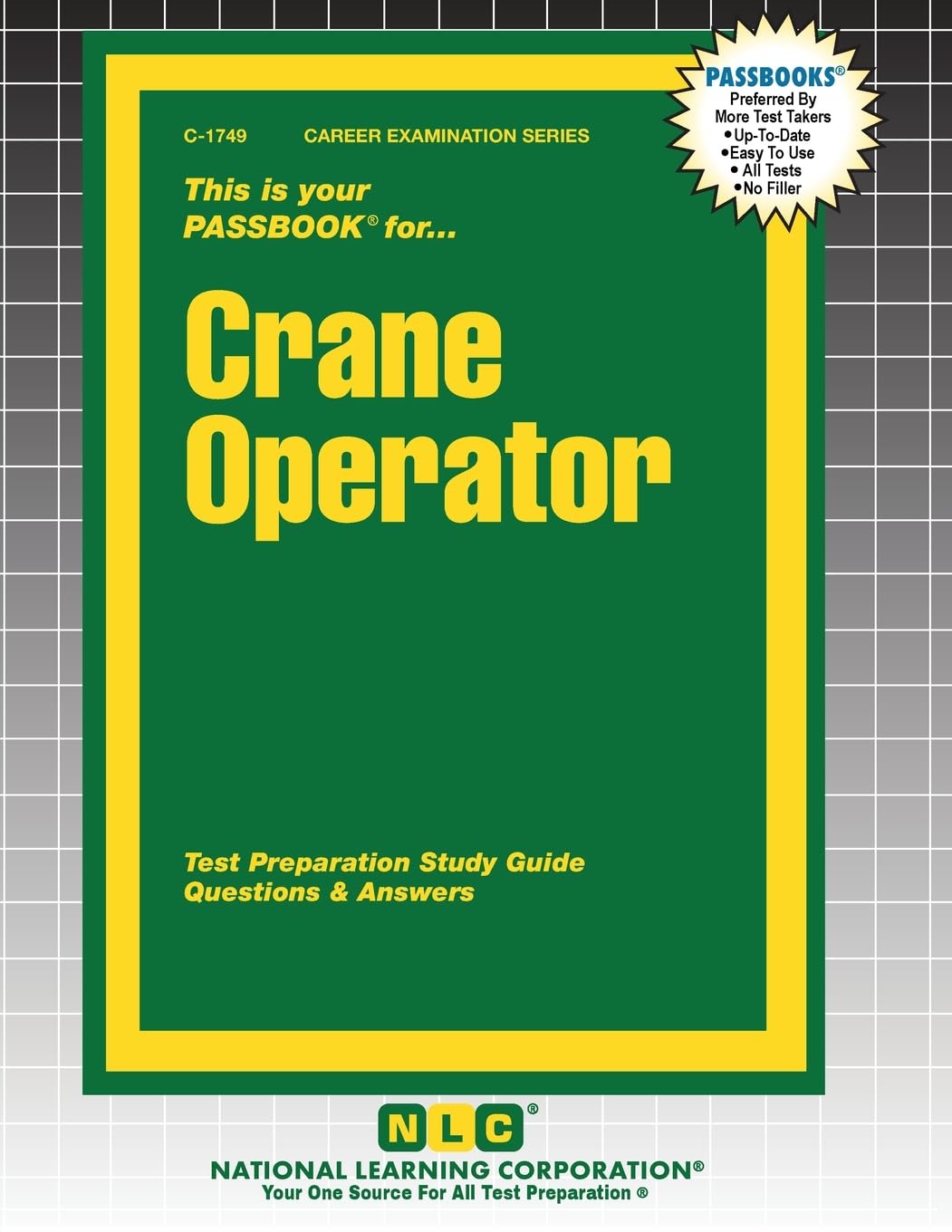 Crane Operator (Career Examination #1749) - SureShot Books Publishing LLC