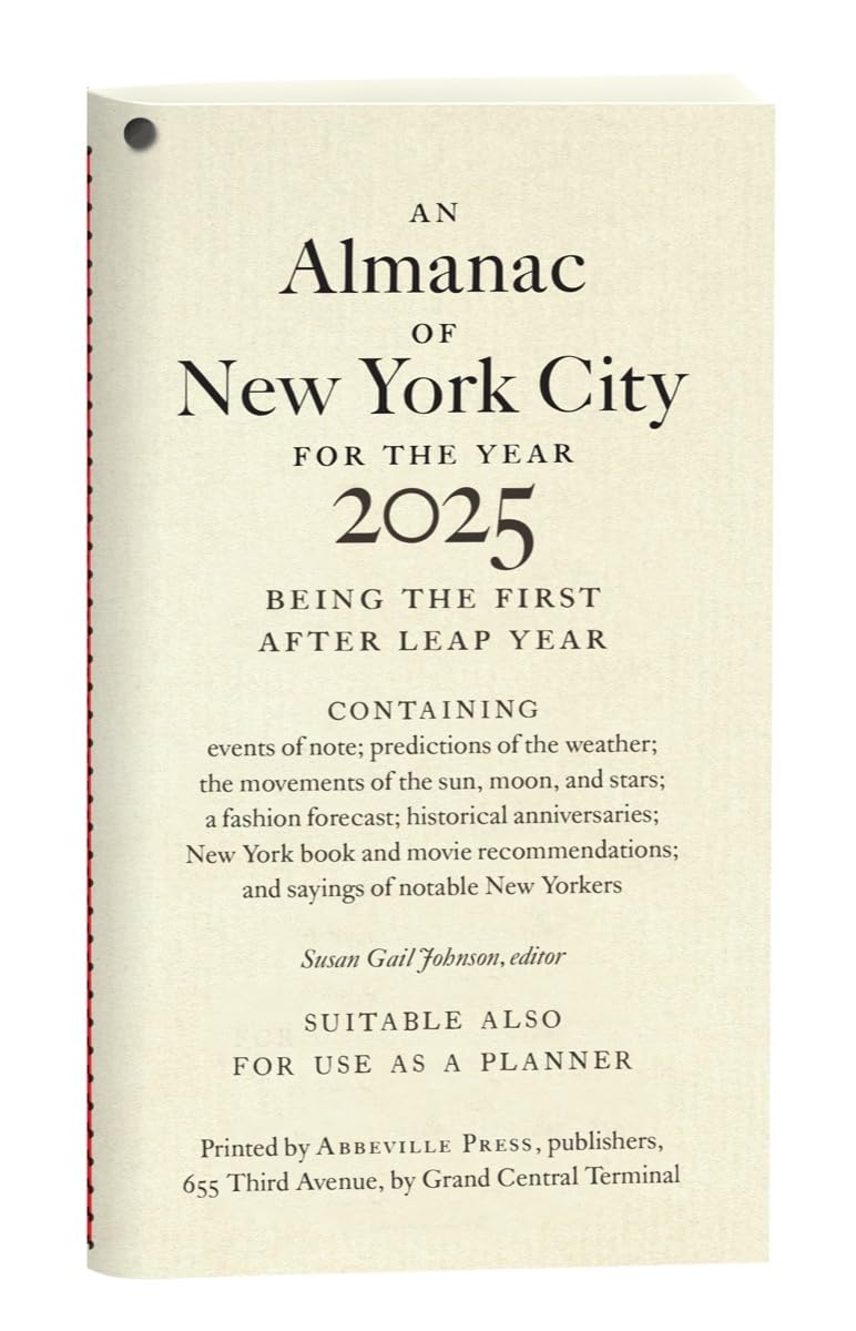 An Almanac of New York City for the Year 2025 Abbeville Press