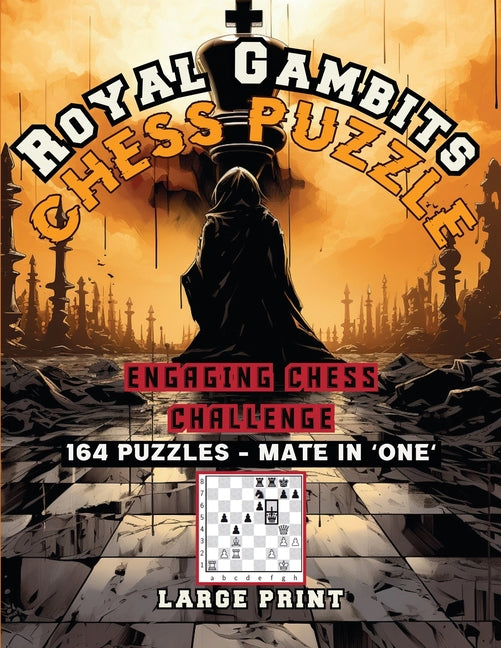 Royal Gambits Chess Puzzle: Engaging Chess Challenges - SureShot Books Publishing LLC