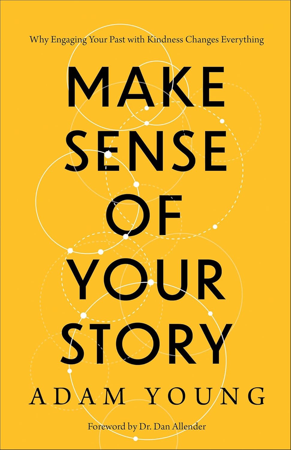 Book cover of "Make Sense of Your Story" by Baker Books, featuring a calming design on a spirituality and personal growth theme.