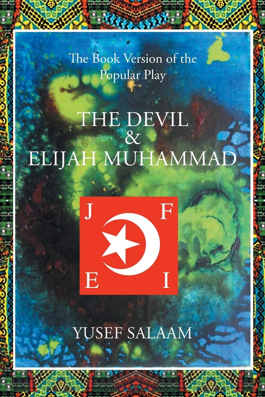 The Devil and Elijah Muhammad XLIBRIS