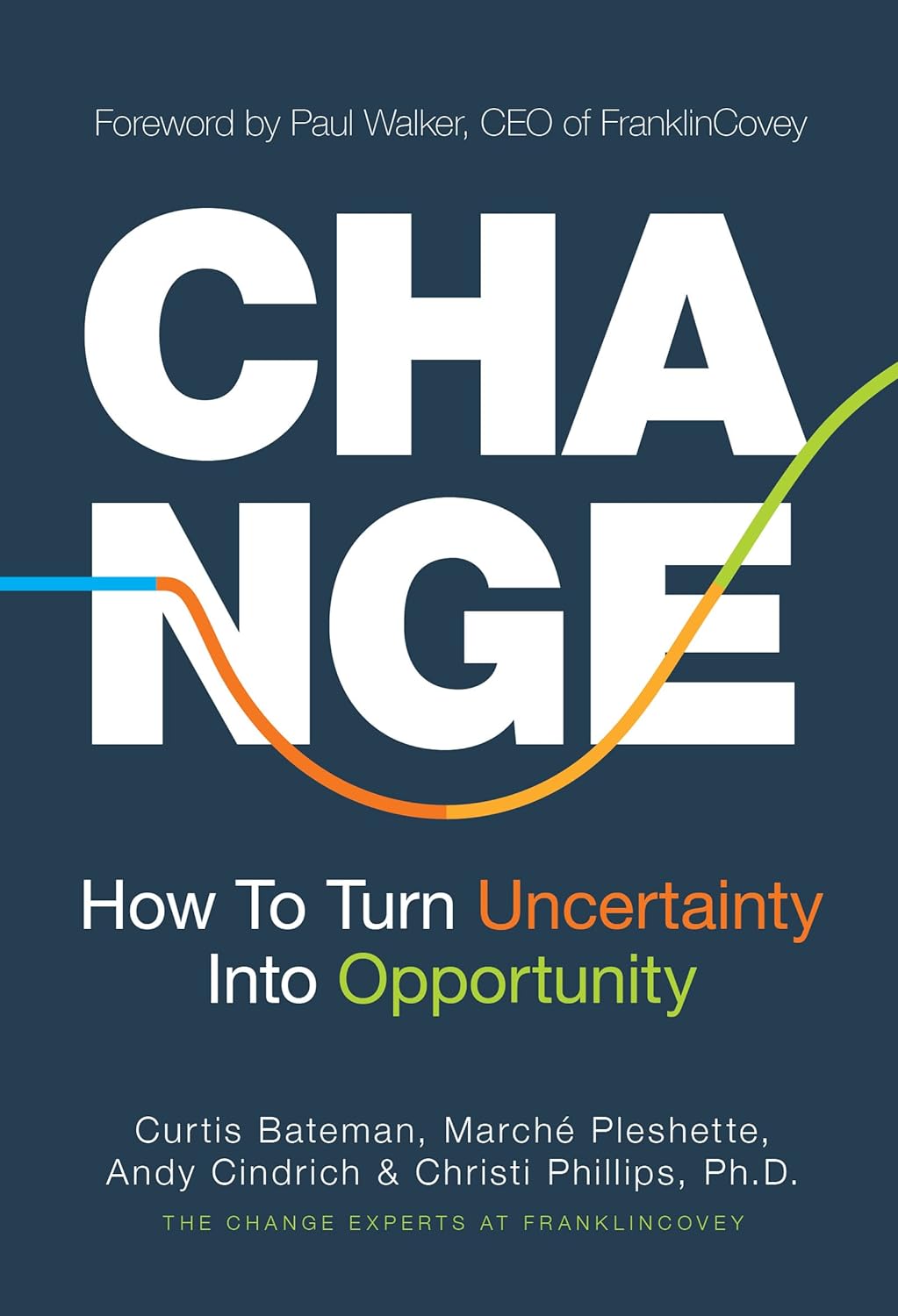 Change: How to Turn Uncertainty Into Opportunity Mango
