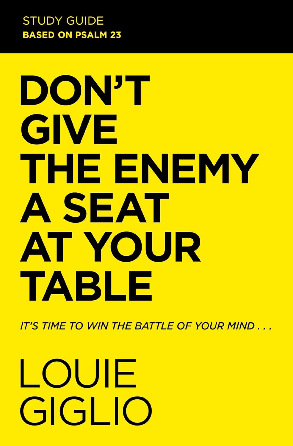 Don't Give the Enemy a Seat at Your Table Study Guide HarperChristian Resources
