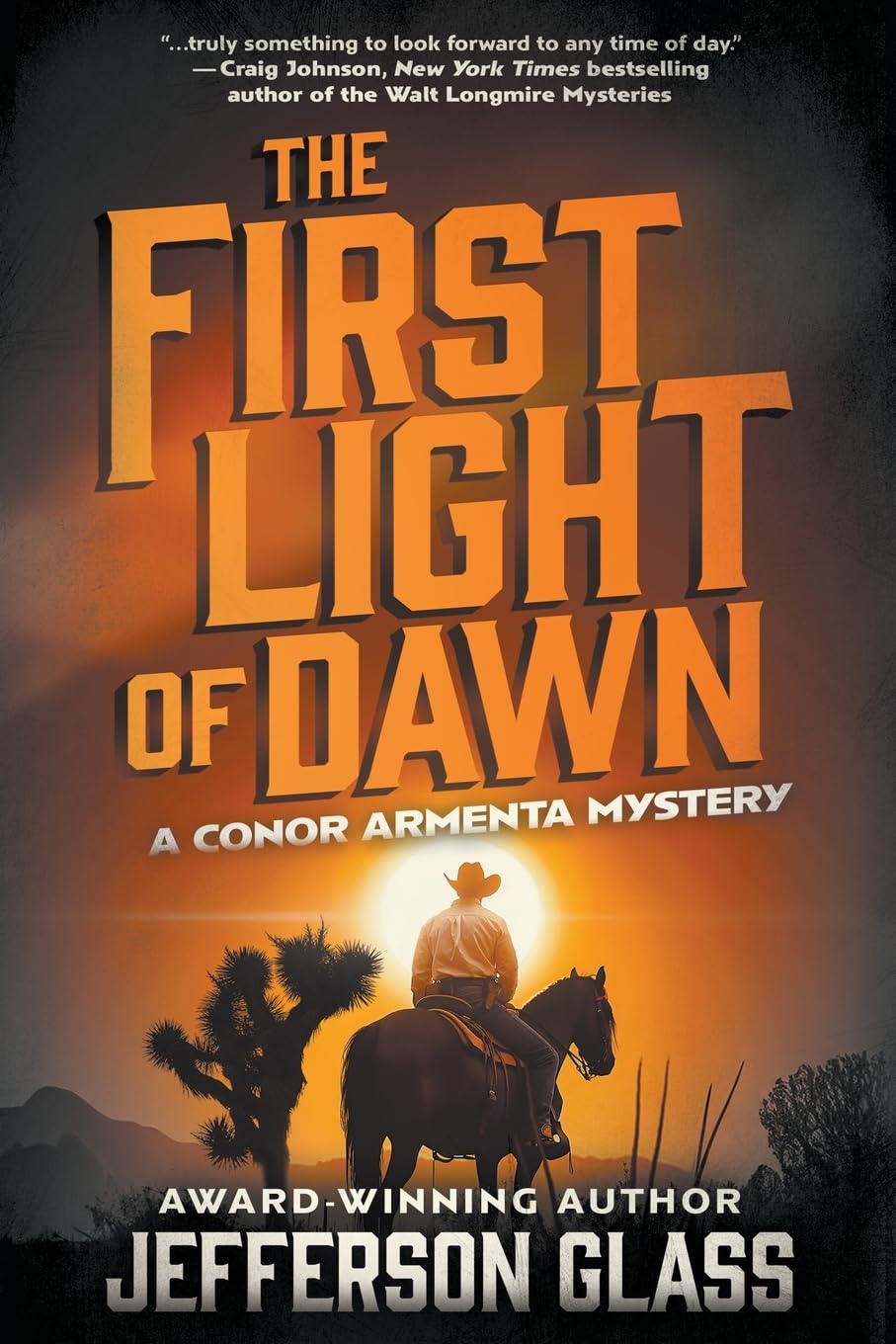 The First Light of Dawn: A Conor Armenta Western Mystery (1) (Conor Armenta Mystery) Wolfpack Publishing LLC
