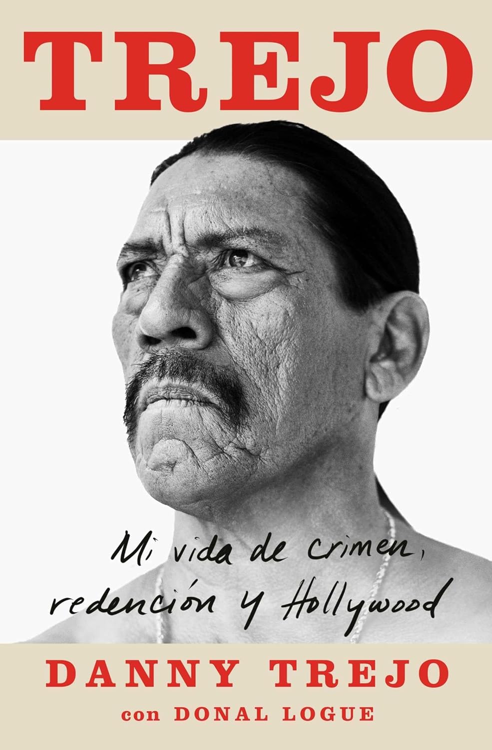 Trejo (Spanish edition): Mi vida de crimen, redención y Hollywood (Atria Espanol) - SureShot Books Publishing LLC