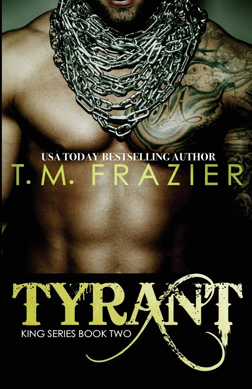 Tyrant: King Part 2 CreateSpace Independent Publishing Platform
