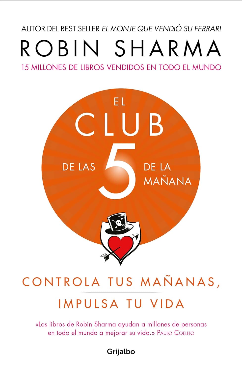 El Club de las 5 de la mañana: Controla tus mañanas, impulsa tu vida / The 5 AM Club: Own Your Morning. Elevate Your Life. (Spanish Edition) - SureShot Books Publishing LLC