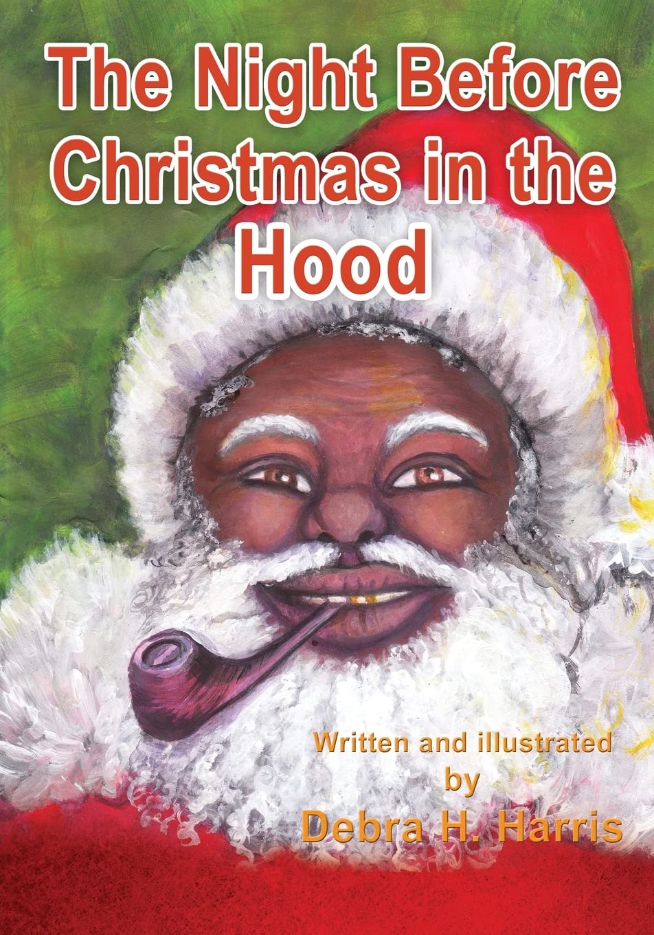 The Night Before Christmas in the Hood Xulon Press