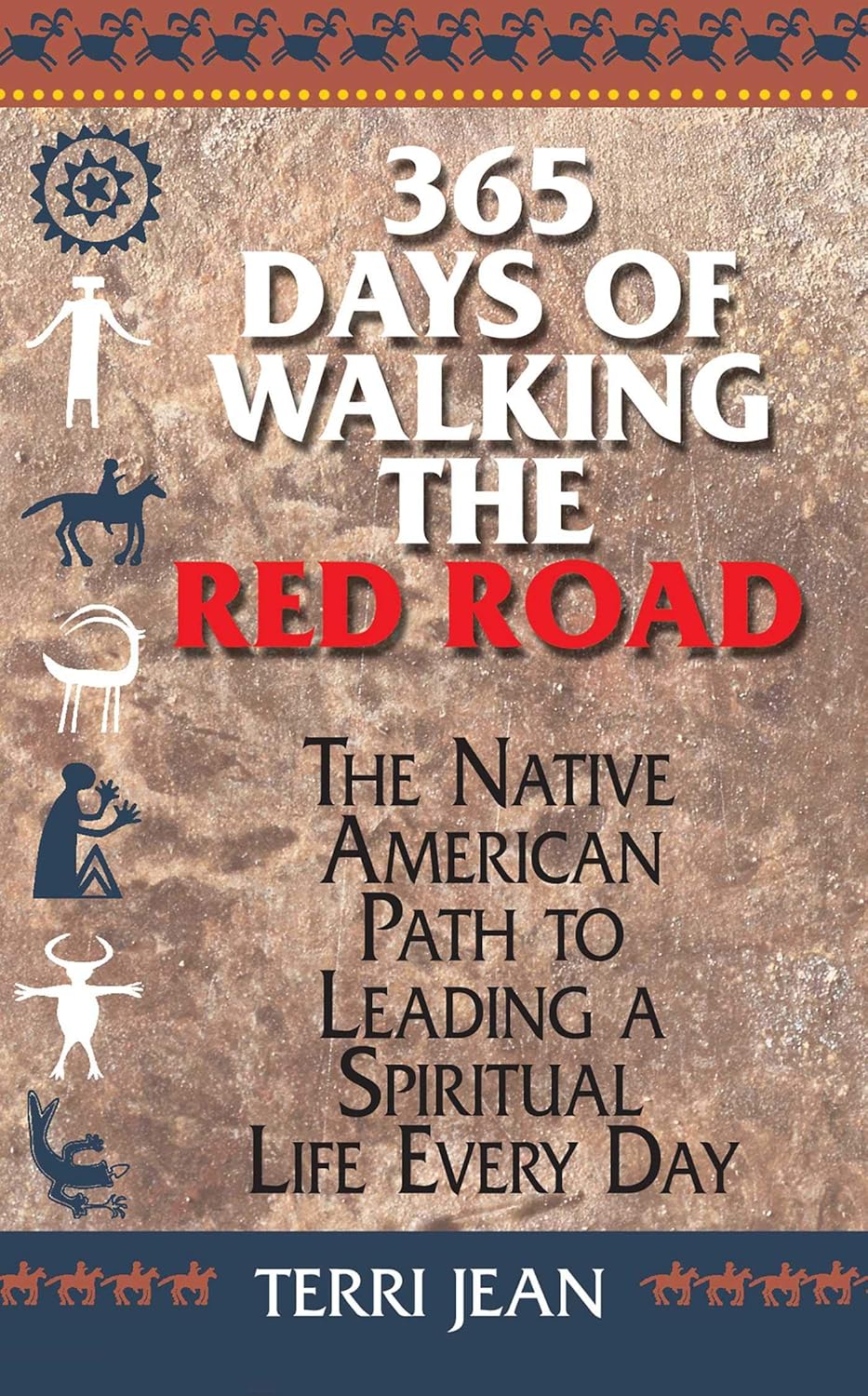365 Days of Walking the Red Road - SureShot Books Publishing LLC