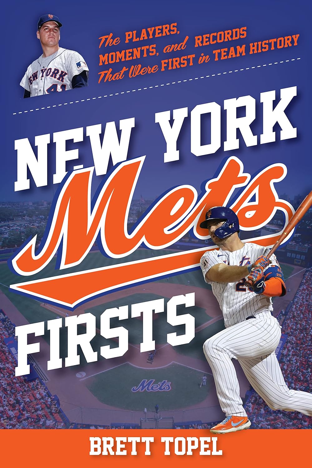 New York Mets Firsts (Sports Team Firsts) Lyons Press