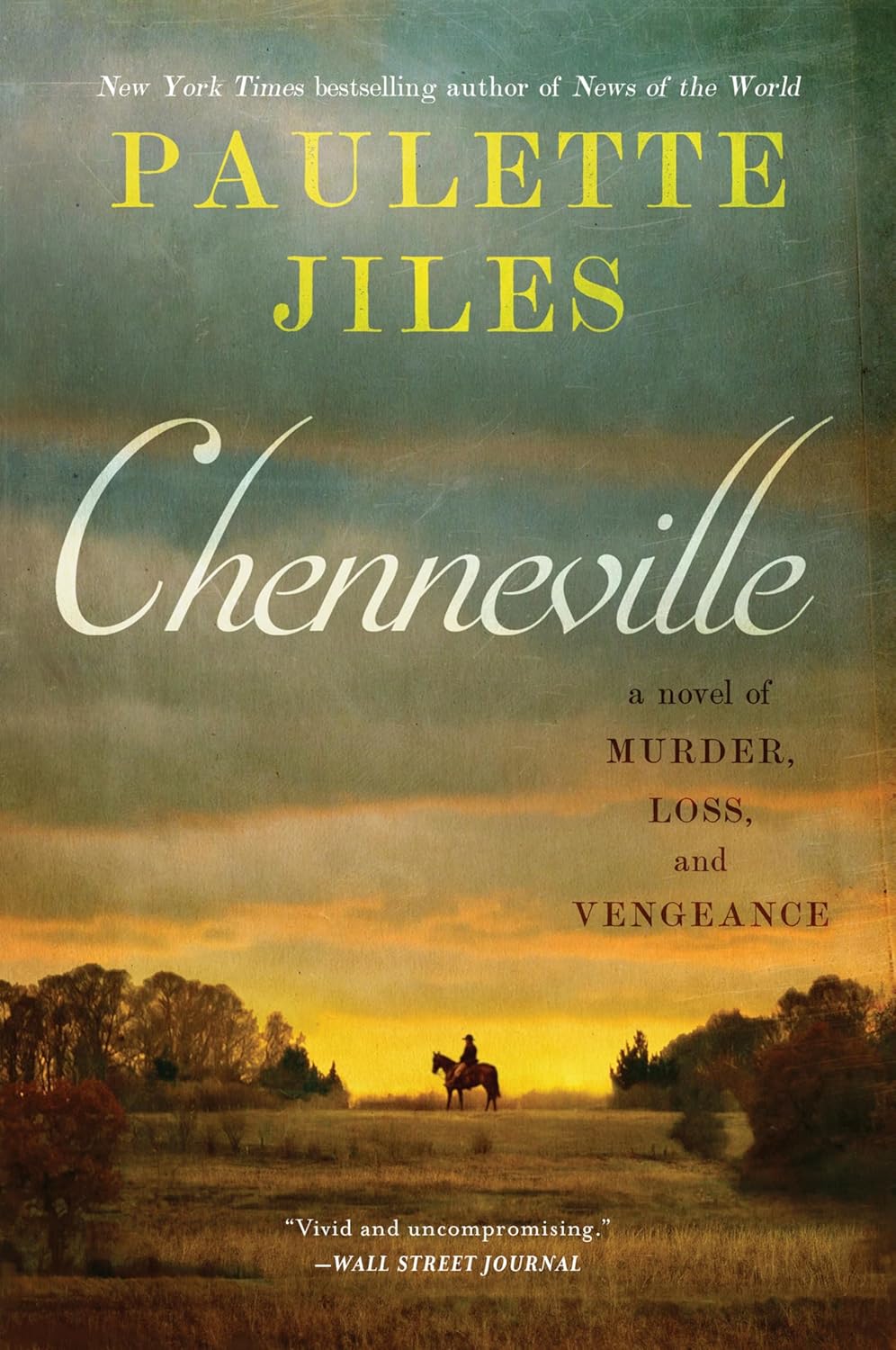 Chenneville: A Novel of Murder, Loss, and Vengeance William Morrow Paperbacks