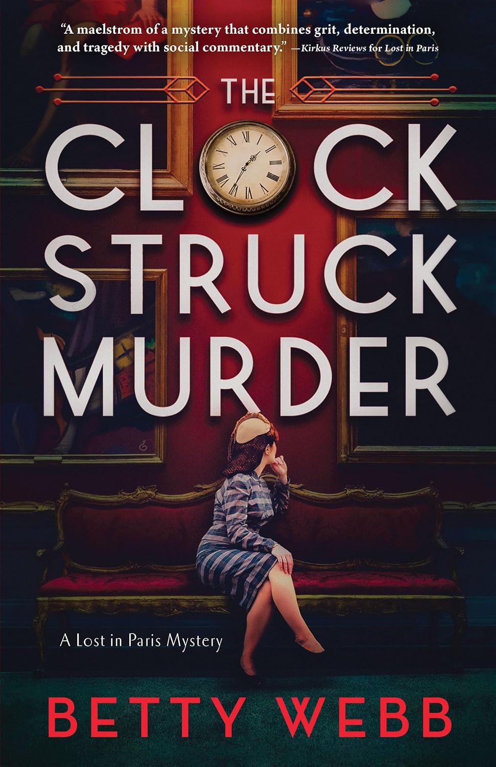 The Clock Struck Murder (Lost in Paris, 2) Poisoned Pen Press