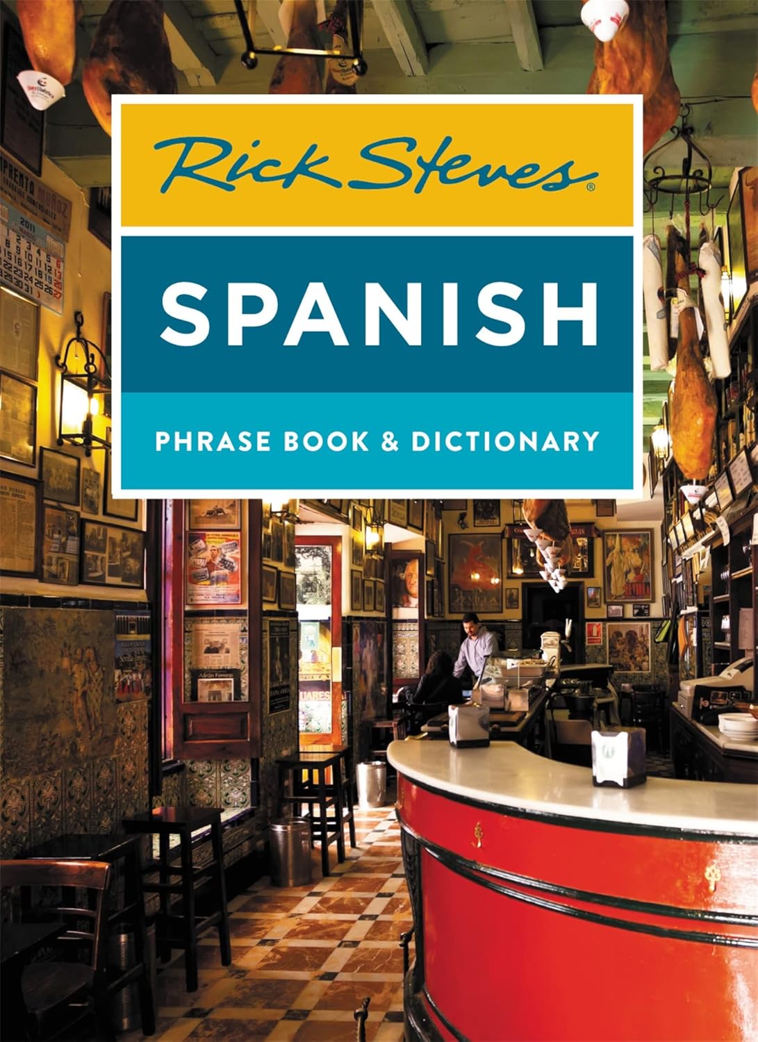 Rick Steves Spanish Phrase Book & Dictionary - SureShot Books Publishing LLC