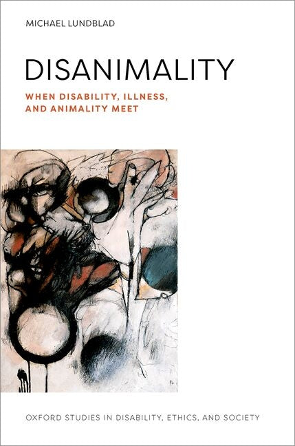 Paperback book titled "Disanimality: When Disability, Illness, and Animality Meet" by Oxford University Press, showing the cover design.