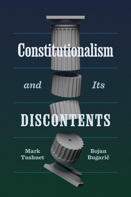 Paperback book titled "Constitutionalism and Its Discontents" by University of Chicago Press, showing the front cover.