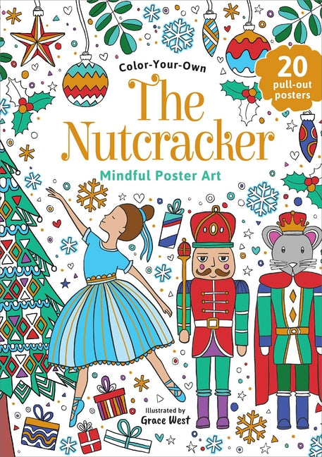 Coloring book titled "The Nutcracker: Coloring Book" by Lake Press, featuring mindful poster art on paperback pages.