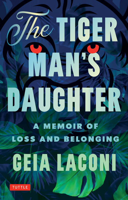 Paperback of The Tiger Man's Daughter memoir by Tuttle Publishing, featuring a cover with Asian-inspired artwork.
