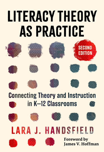 Paperback book titled "Literacy Theory as Practice" by Teachers College Press, showcasing the cover with title and author.