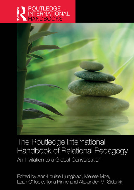 Paperback of The Routledge International Handbook of Relational Pedagogy, featuring the book cover with title and author details.