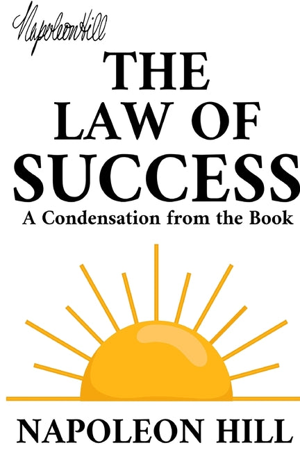 Paperback edition of The Law of Success book by Blurb, featuring the condensed version with a simple cover design.