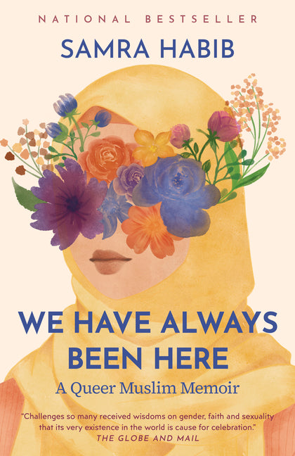 Paperback of "We Have Always Been Here: A Queer Muslim Memoir" by Penguin Books Canada, featuring the book cover with title and author.