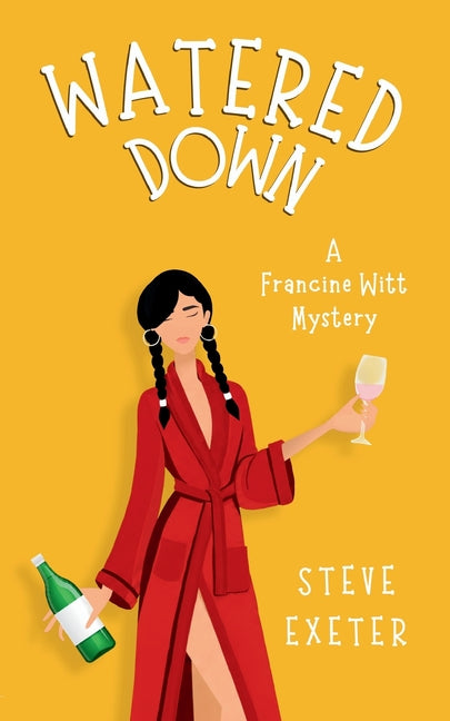 Paperback copy of "Watered Down: A Francine Witt Mystery" by Full Bodied Productions, showing the book cover with title and author.