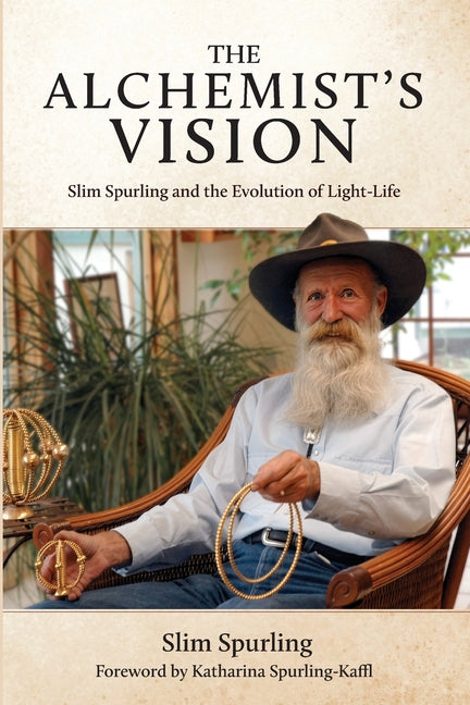 Paperback of The Alchemist's Vision by Clipston Publishing, featuring the cover design related to Slim Spurling and light-life evolution.