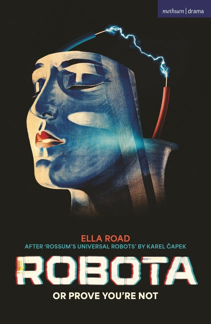 Paperback of "Robota; Or Prove You're Not" by Methuen Drama, showing the book cover with title and author details.